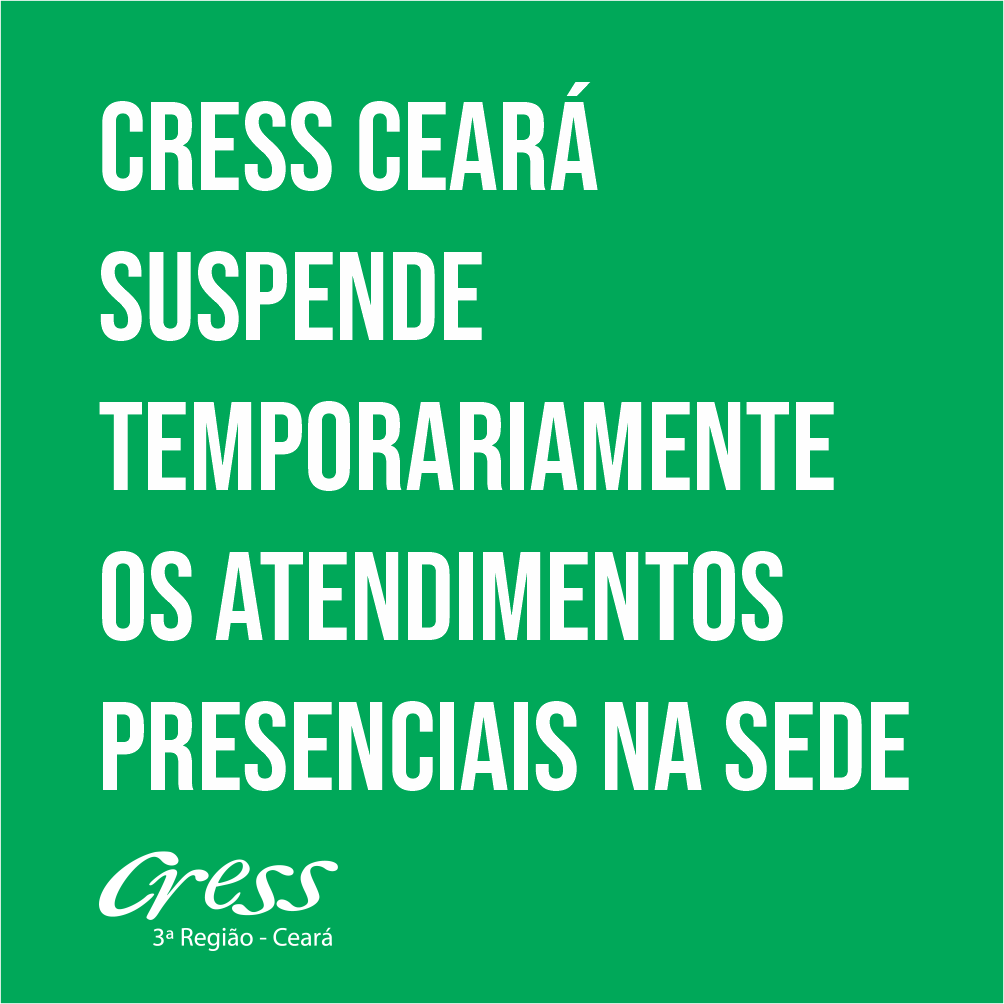 CRESS Bahia mantém suspenso o atendimento presencial - Veja como entrar em  contato